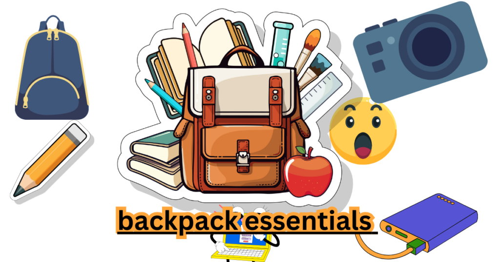 backpack essentials